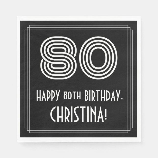 80th Birthday: Art Deco Inspired Look "80" + Name Napkins (Front)