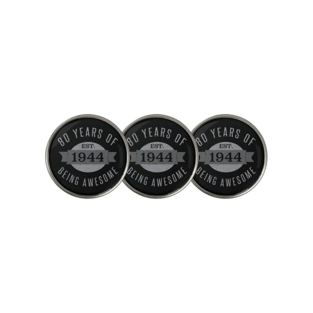 80th Birthday Awesome 1944 Golf Ball Marker (3 Up)