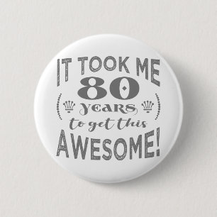 80th Birthday Awesome Button