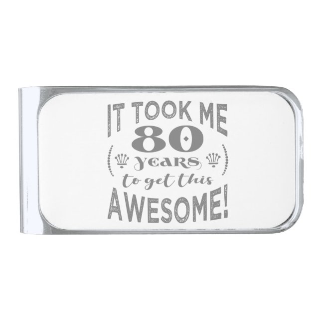 80th Birthday Awesome Silver Finish Money Clip (Front)
