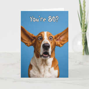 80th Birthday Basset Hound Dog Humor Card
