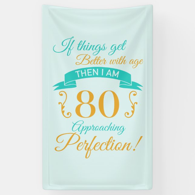 80th Birthday Better With Age Banner (Vertical)