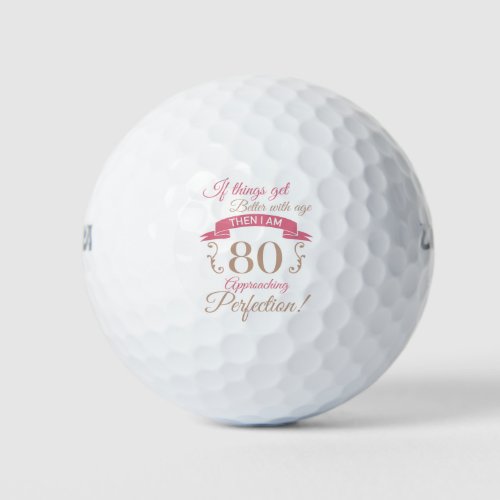 80th Birthday Better With Age Golf Balls