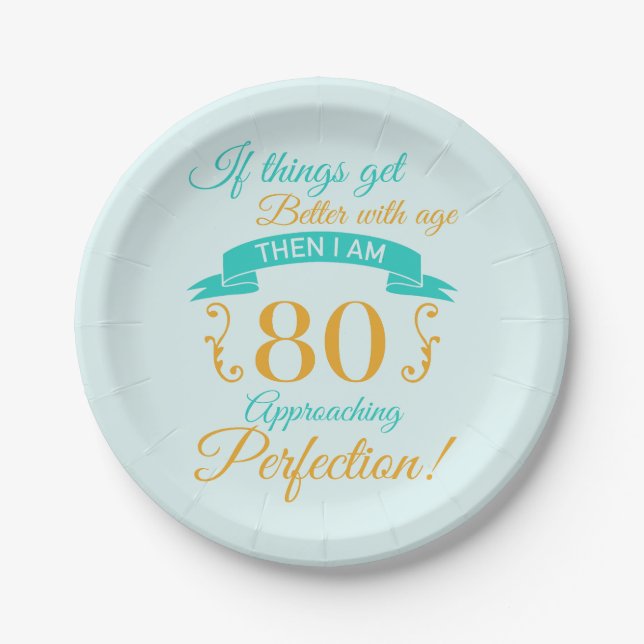 80th Birthday Better With Age Paper Plates (Front)
