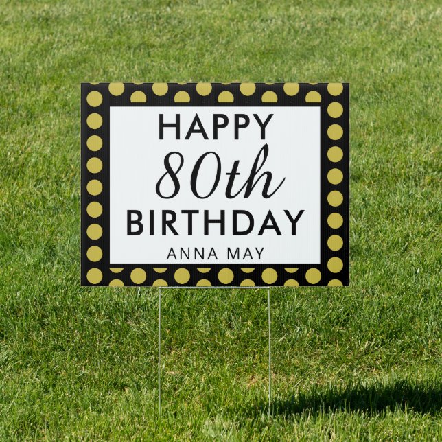 80th Birthday Black and Gold Polka Dots Name Sign (Insitu)