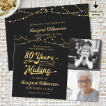 80th Birthday  Black Gold 80 YEARS IN THE MAKING Invitation<br><div class="desc">Invite guests to a birthday party 80 YEARS IN THE MAKING with these festive editable black and gold invitations featuring a retro typography title design, string lights and personalized with 2 photos (perhaps use Then and Now pictures for a memorable keepsake). PHOTO TIP: Choose photos with the subject in the...</div>