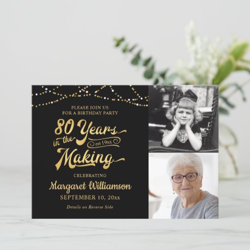 80th Birthday Black Gold 80 YEARS IN THE MAKING Invitation | Zazzle