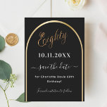 80th birthday black gold arch save the date<br><div class="desc">A Save the Date card for a 80th birthday party.  A black background,  decorated with a faux gold arch. Personalize and add a date and your name. The text: Eighty and Save the Date is written with a large trendy hand lettered style script.</div>