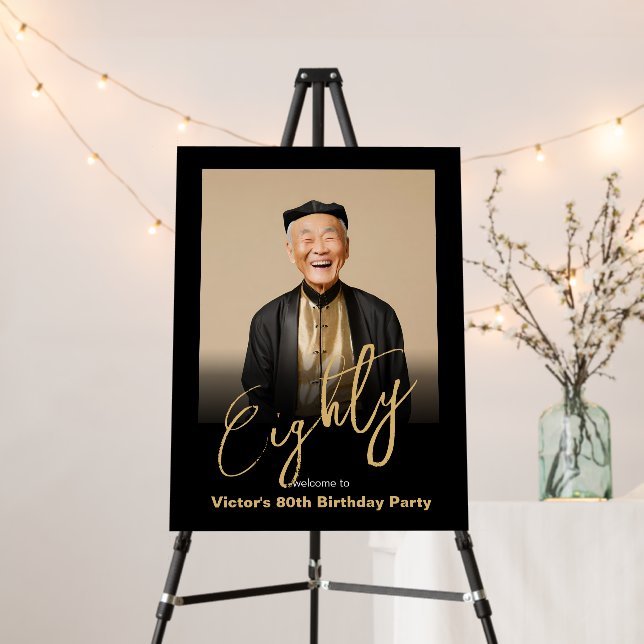 80th Birthday Black Gold Custom Photo Welcome Foam Board (In Situ (Stand))