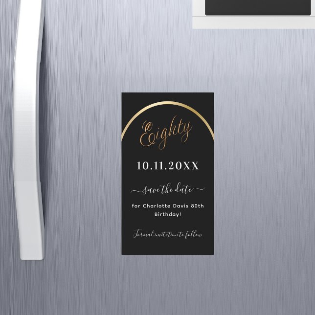 80th birthday black gold Save the Date magnet (Creator Uploaded)