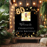 80th birthday black gold stars photo welcome poster<br><div class="desc">A welcome poster for a glamorous 80th birthday party.  A black background decorated with faux gold stars. Personalize and add a name.</div>