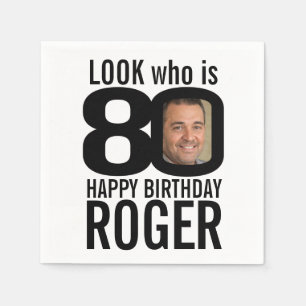 80th birthday black look 80 custom photo and name napkins