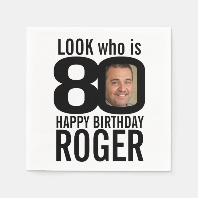 80th birthday black look 80 custom photo and name napkins (Front)