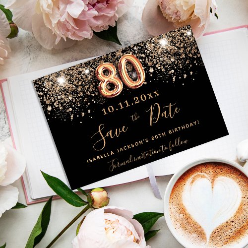 80th birthday black rose gold glitter sparkles save the date