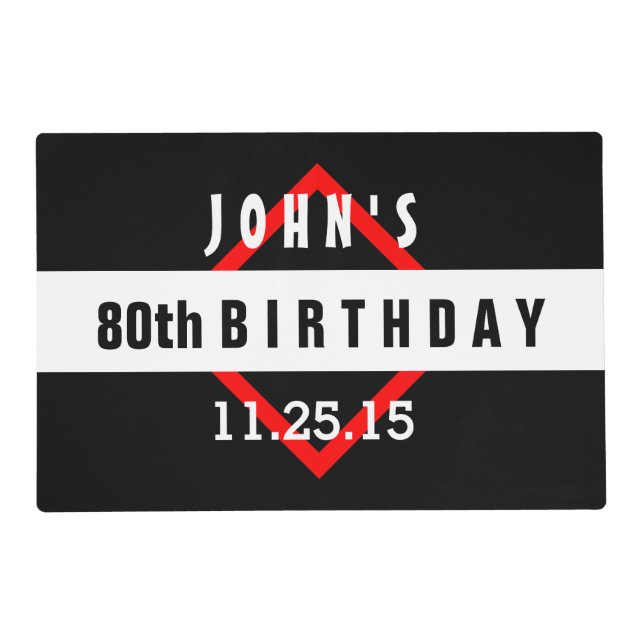 80th Birthday Black with Red Frame Custom A33 Placemat (Front)