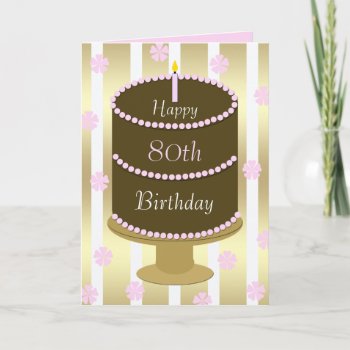 80th Birthday Card Cake In Pink by KathyHenis at Zazzle