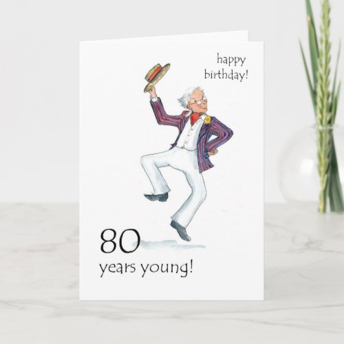 80th Birthday Card _ Man Dancing