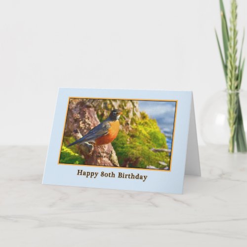 80th Birthday Card with Springtime Robin