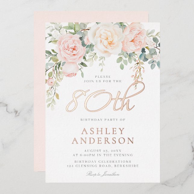  80th Birthday Celebration Blush Floral Rose Gold Foil Invitation (Front/Back)