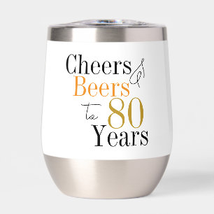 80th Birthday Cheers and Beers Party Thermal Wine Tumbler