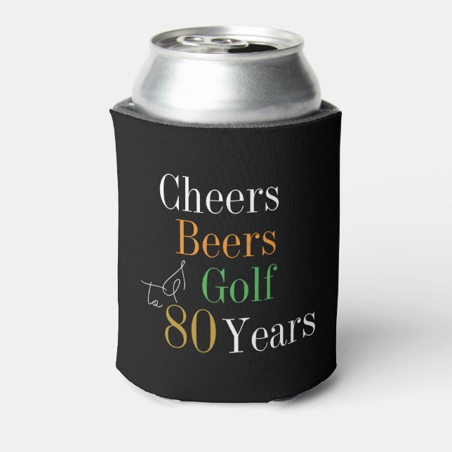 80th Birthday Cheers Beers Golf Black Gold Party Can Cooler (Can Back)