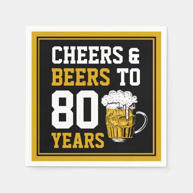 80th Birthday Cheers & Beers to 80 Years Napkins (Front)