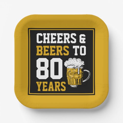 80th Birthday Cheers  Beers to 80 Years  Paper Plates