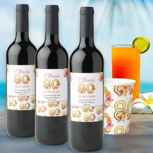 80th Birthday Cheers to 80 Year Floral Gold Number Wine Label