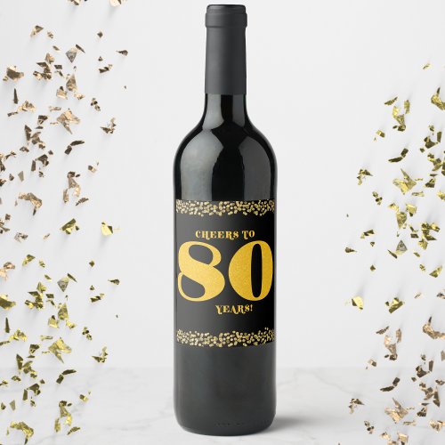 80th Birthday Cheers to 80 Years Gold Glitter  Wine Label