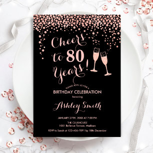 80th Birthday - Cheers To 80 Years Rose Gold Black Invitation