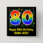 [ Thumbnail: 80th Birthday: Colorful Music Symbols, Rainbow 80 Button ]