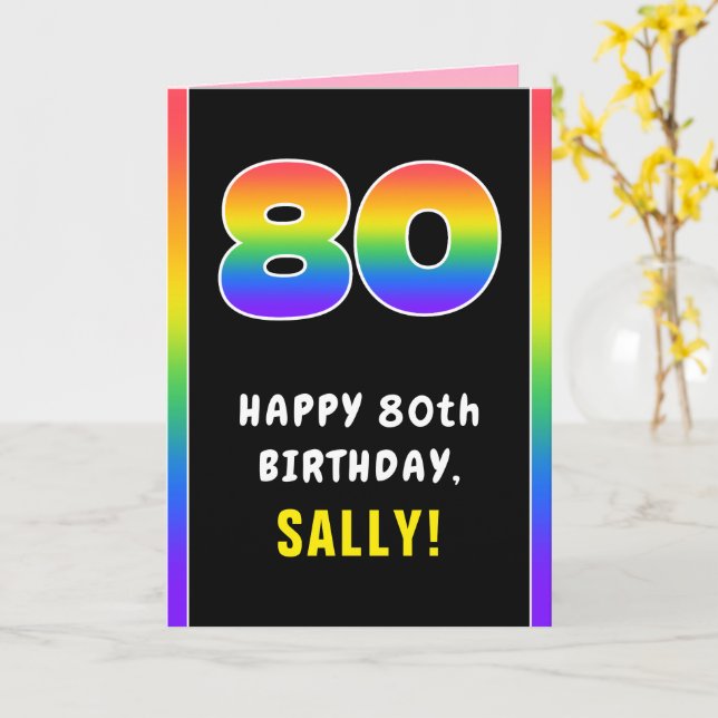 80th Birthday: Colorful Rainbow # 80, Custom Name Card (Yellow Flower)