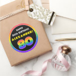 [ Thumbnail: 80th Birthday: Colorful Rainbow # 80, Custom Name Round Sticker ]