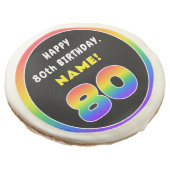 80th Birthday: Colorful Rainbow # 80, Custom Name Sugar Cookie (Angled)