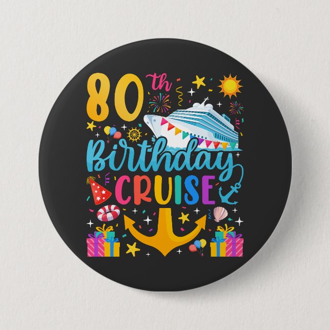 80th Birthday Cruise B-Day Party Round Button (Front)