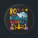 80th Birthday Cruise B-Day Party Round Button<br><div class="desc">80th Birthday Cruise B-Day Party Funny design Gift Classic Round Button Classic Collection.</div>
