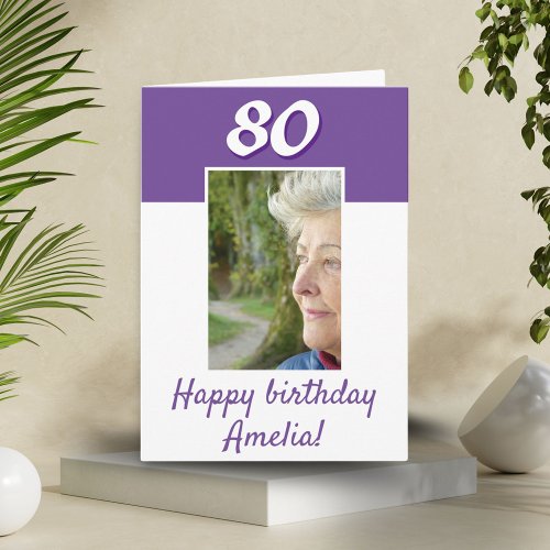 80th Birthday Custom Photo Happy Birthday  Card