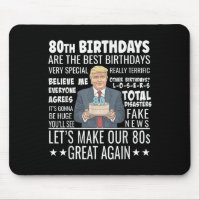 80th Birthday Design - Funny Trump Quote Birthday