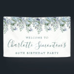 80th Birthday Dusty Blue Floral Welcome Banner<br><div class="desc">Welcome your guests with this elegant welcome banner. Pretty dusty blue roses,  peonies and wildflowers decorate the top border. A classic and easy-to-read font combination takes only minutes to personalize.</div>