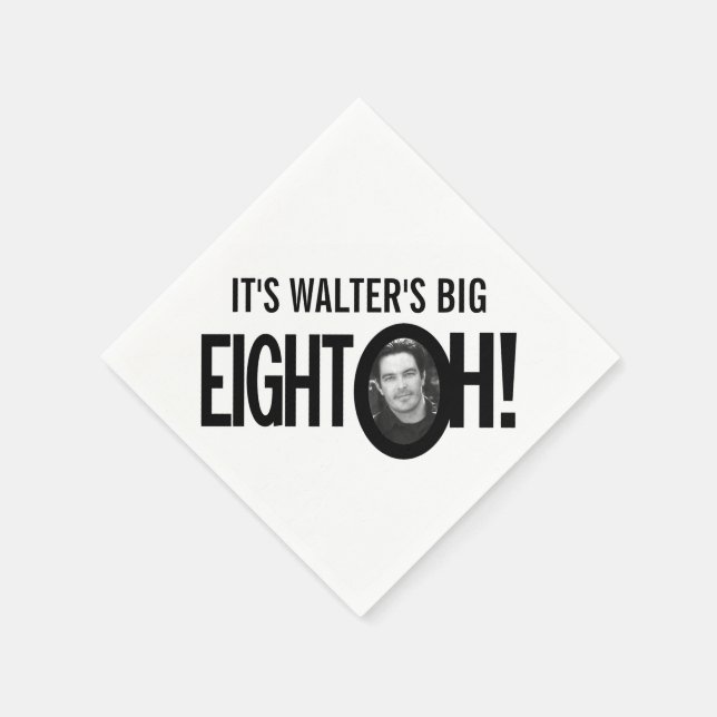 80th birthday Eight OH! photo mono black white Napkins (Corner)