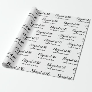 80th Birthday Elegant at 80 Personalize Wrapping Paper