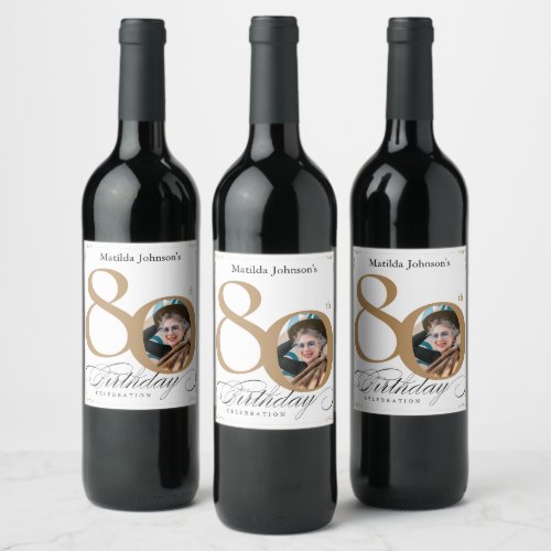 80th Birthday Elegant Gold White Custom Photo Wine Label