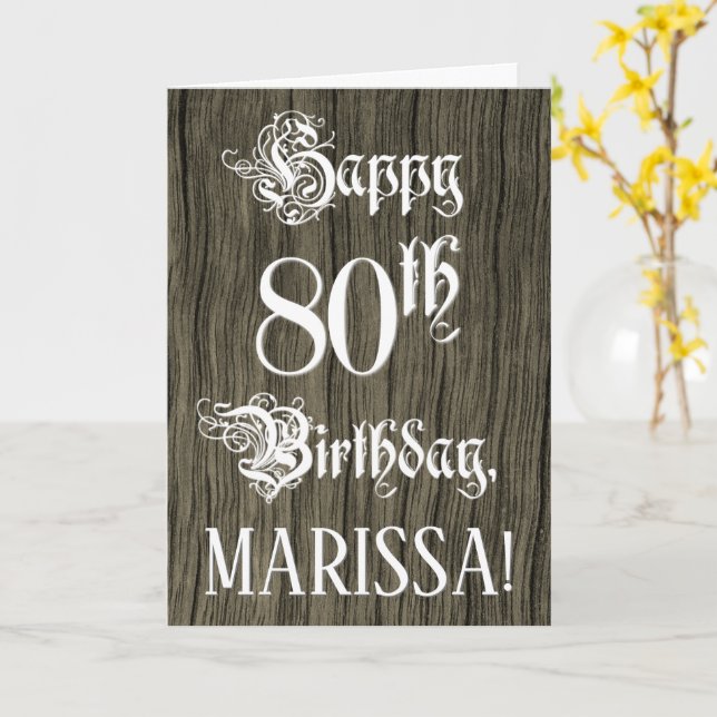 80th Birthday: Fancy, Elegant Text; Faux Wood Look Card (Yellow Flower)