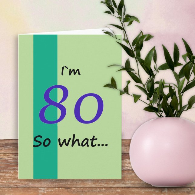 80th Birthday for Him Funny Motivational Card (Creator Uploaded)