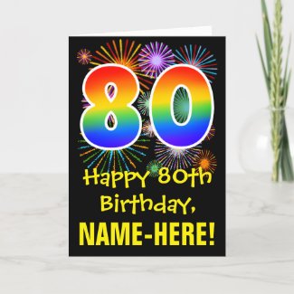 80th Birthday: Fun Fireworks Pattern + Rainbow 80