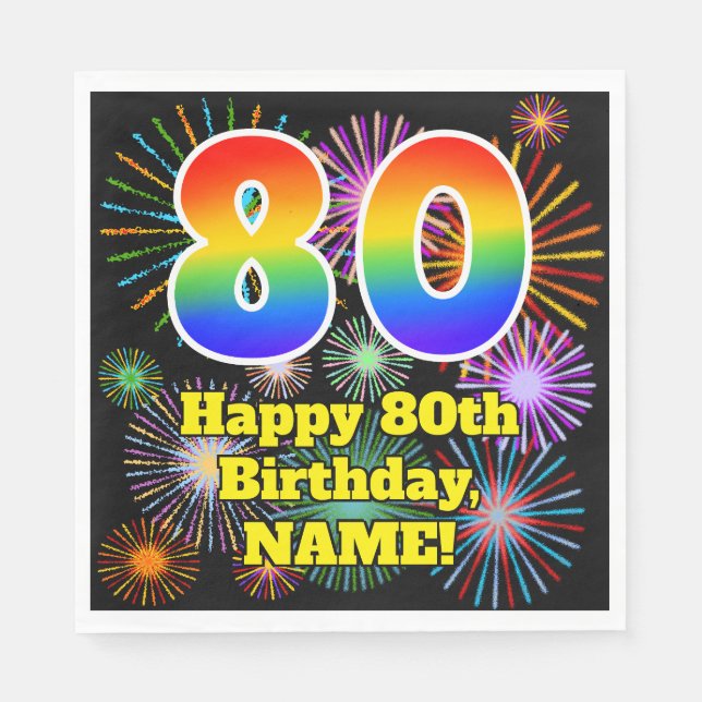 80th Birthday: Fun Fireworks Pattern + Rainbow 80 Napkins (Front)
