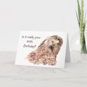 80th Birthday Funny Insulting Cute Curious Bird Card