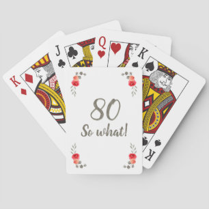 80th Birthday Funny Saying Watercolor Floral Woman Poker Cards