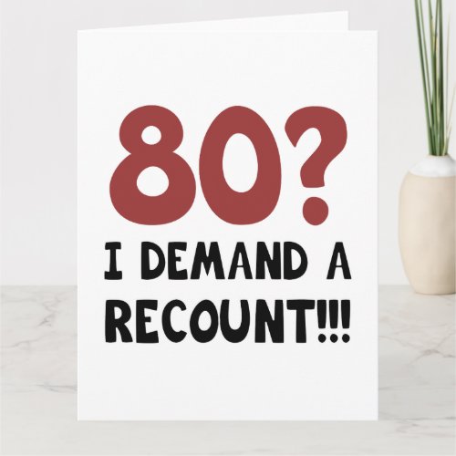 80th Birthday Gag Gift Card