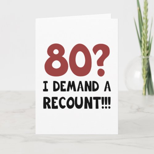 80th Birthday Gag Gift Card